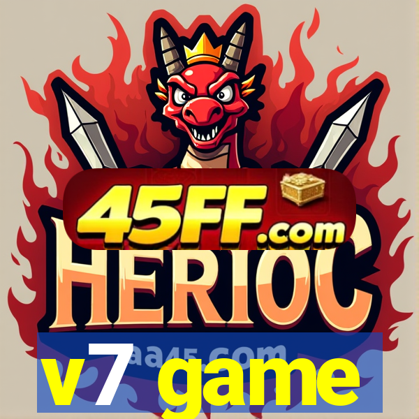 v7 game
